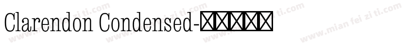 Clarendon Condensed字体转换